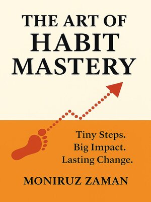 cover image of The Art of Habit Mastery